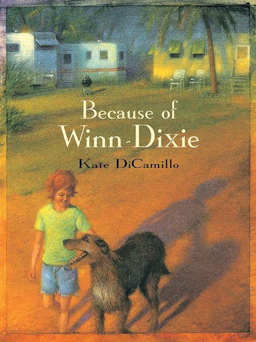 Title details for Because of Winn-Dixie by Kate DiCamillo - Wait list